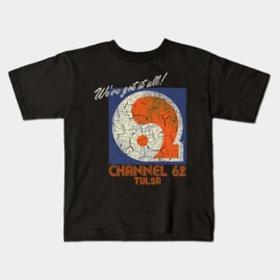 UHF Channel 62 Kids T-Shirt